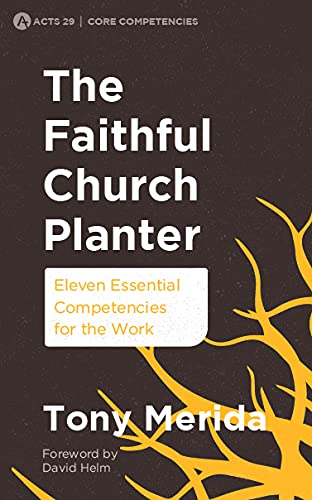 The Faithful Church Planter: 1 book