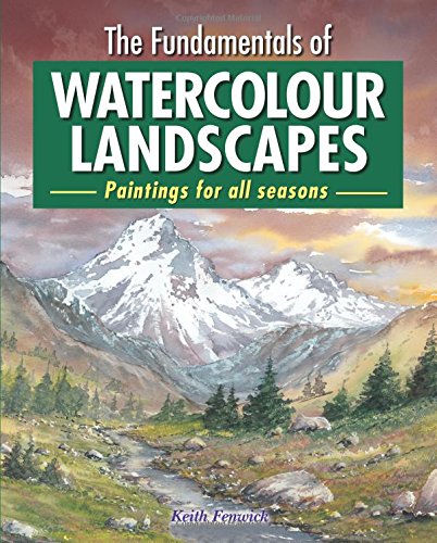 The Fundamentals of Watercolour Landscapes Social Sciences