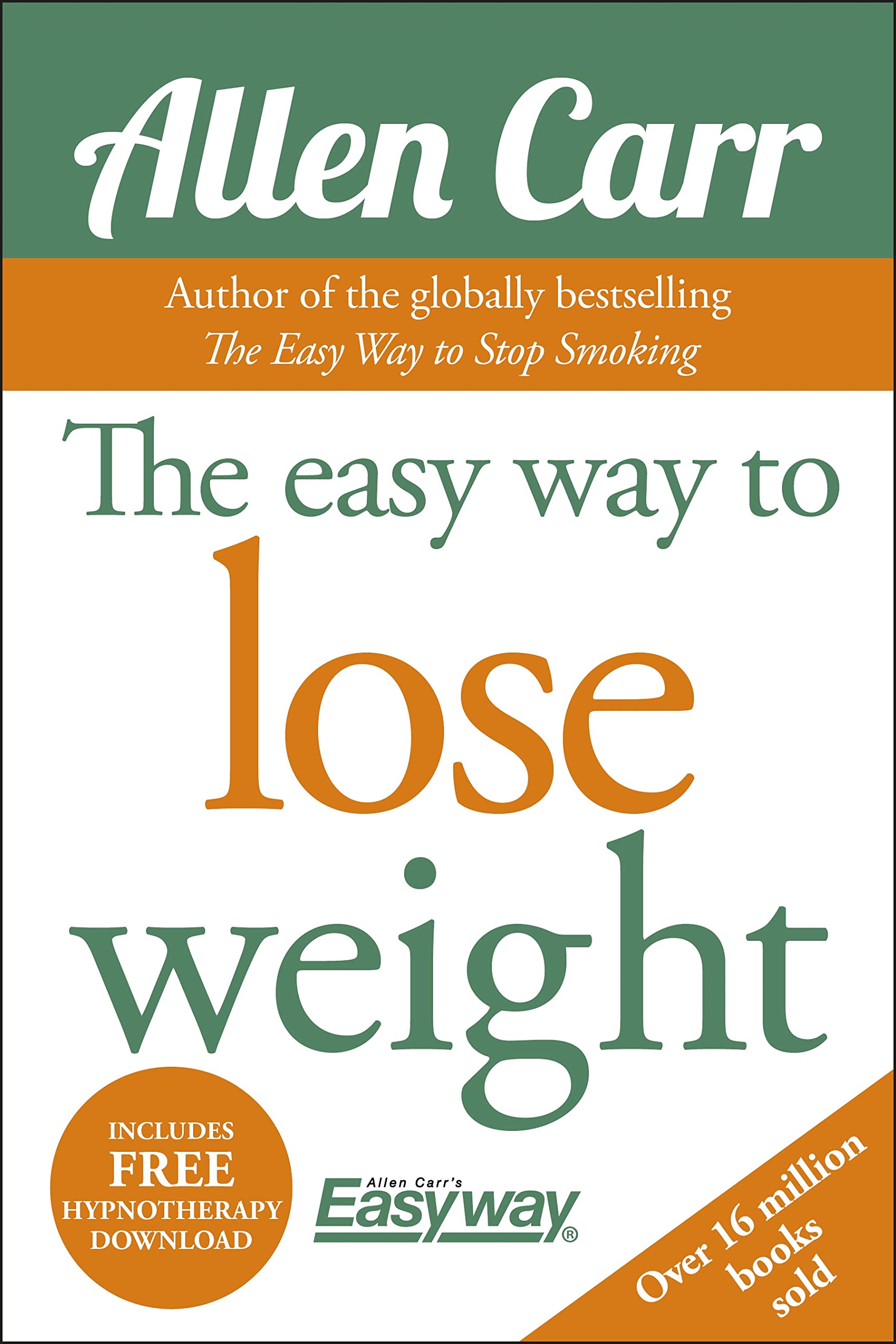 The Easy Way to Lose Weight (Allen Carr's Easyway) Health, Nutrition & Fitness