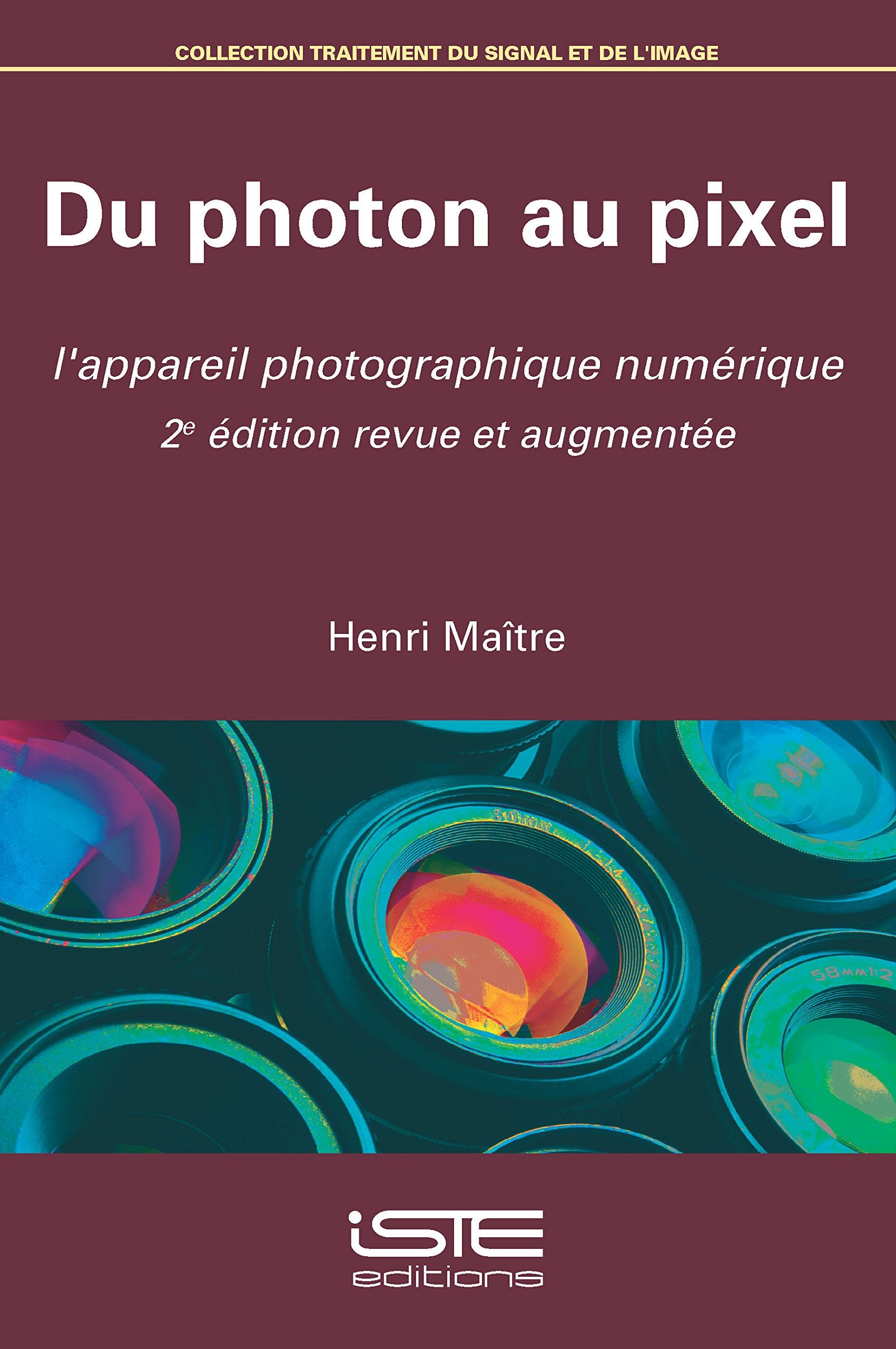 Du photon au pixel: L'appareil photographique numérique book