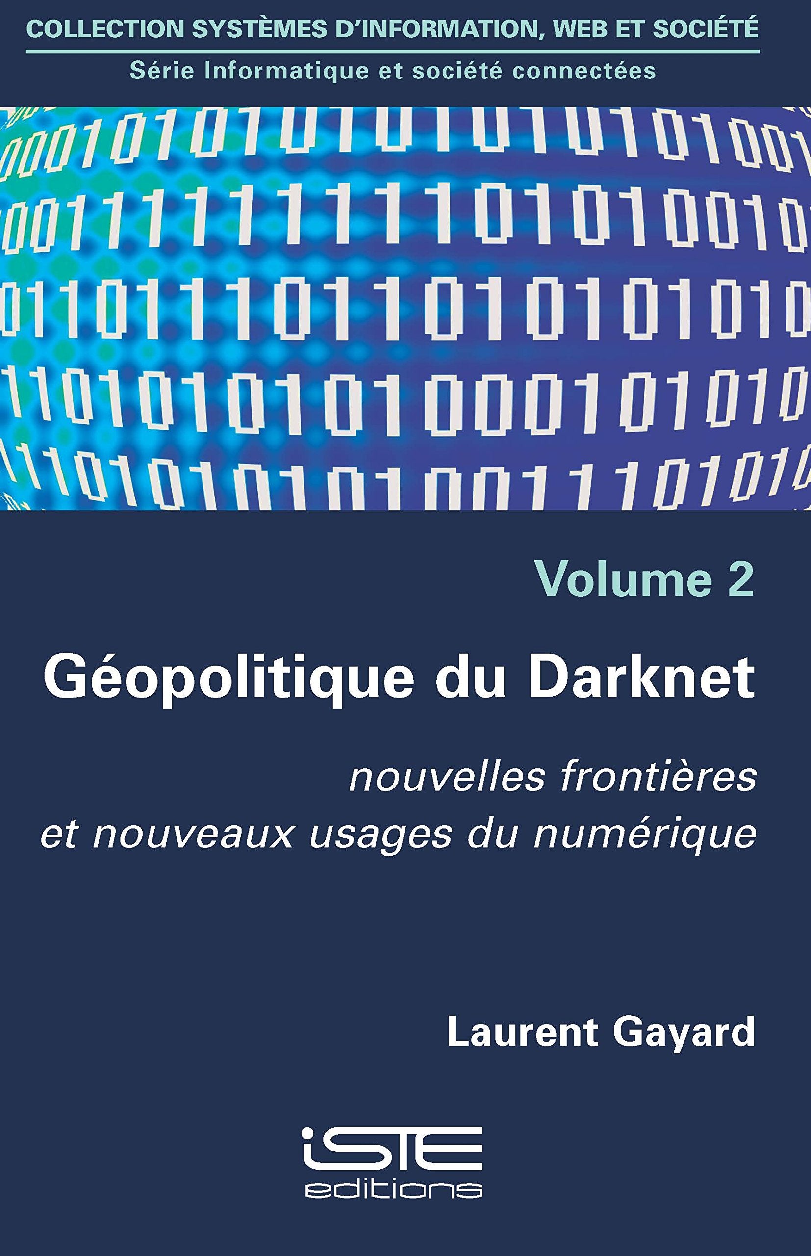Géopolitique du Darknet: Nouvelles frontières et nouveaux usages du numérique Books