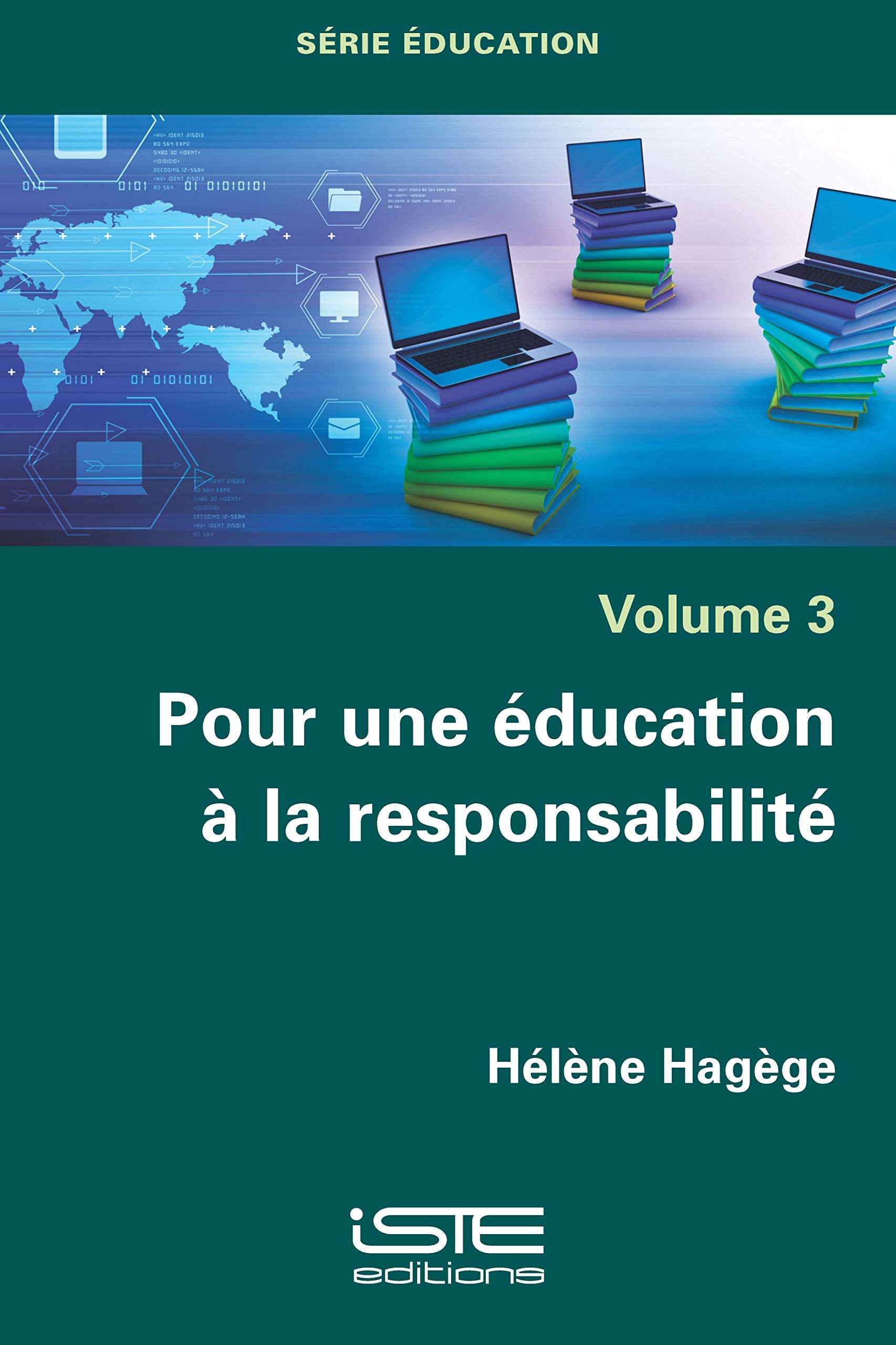 Pour une éducation à la responsabilité: Volume 3, Pour une éducation à la responsabilité Books