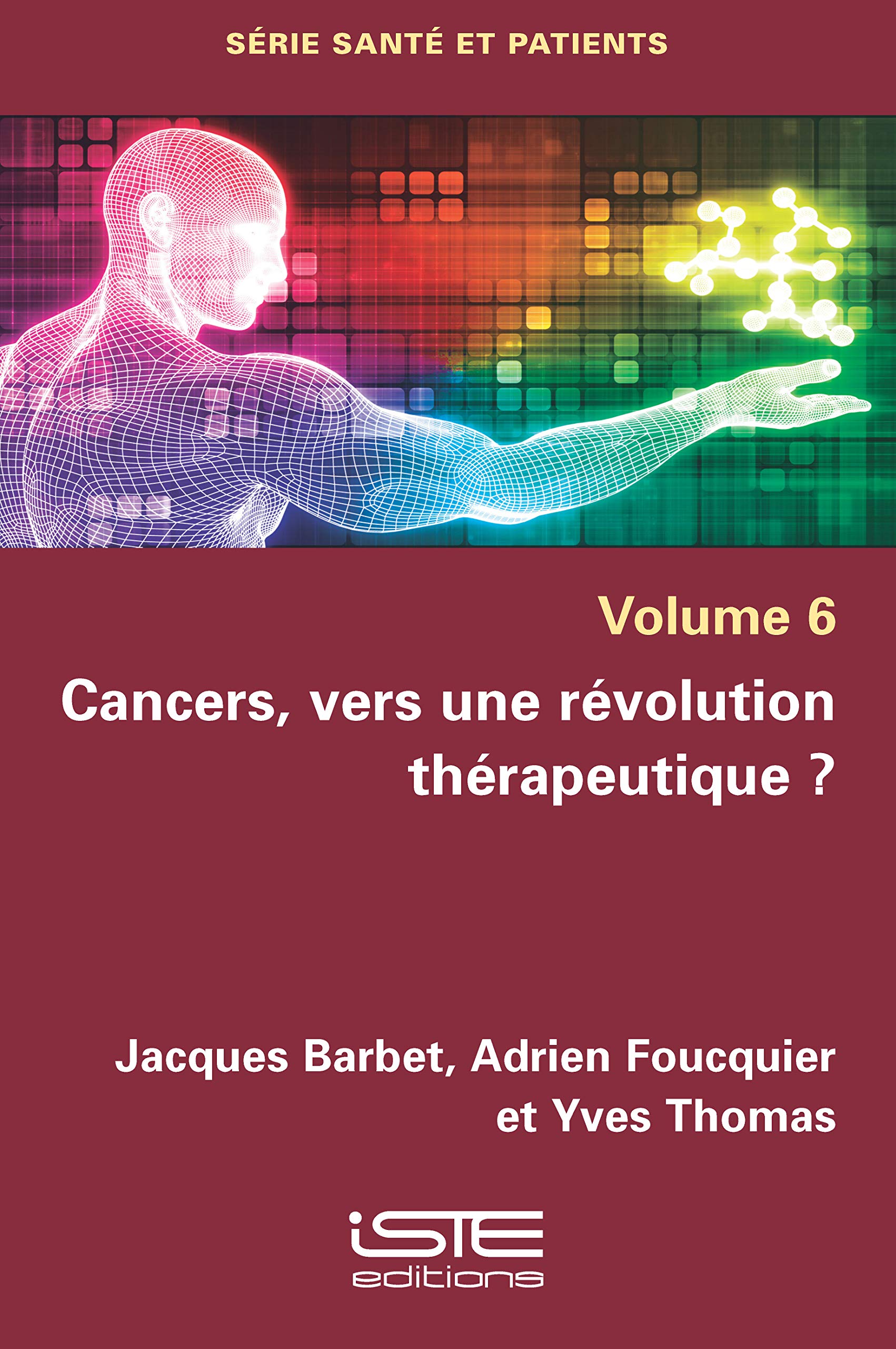 Cancers, vers une révolution thérapeutique ? book