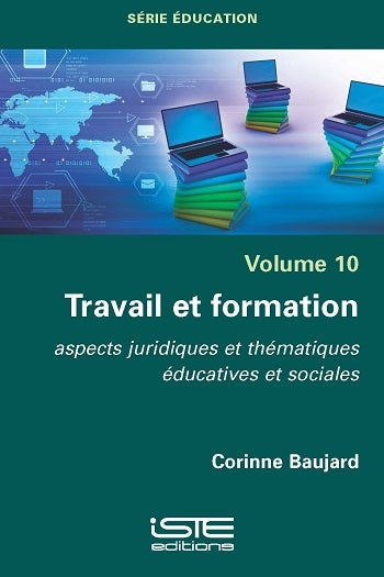 Travail et formation : aspects juridiques et thématiques éducatives et sociales book