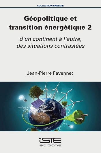 Géopolitique et transition énergétique. Vol. 2. D'un continent à l'autre, des situations contrastées book