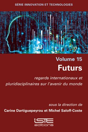 Futurs : regards internationaux et pluridisciplinaires sur l'avenir du monde Books