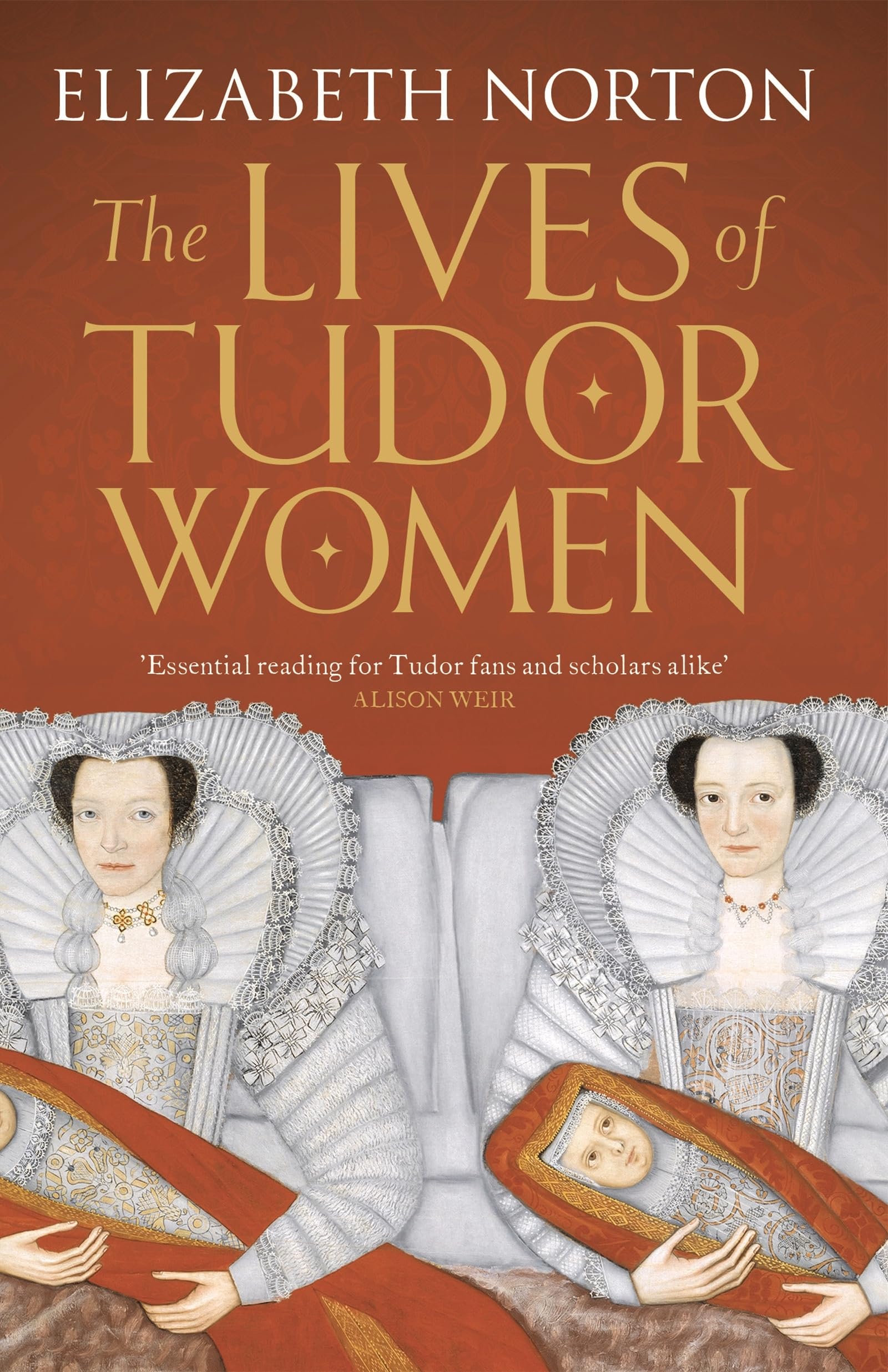The Lives of Tudor Women book