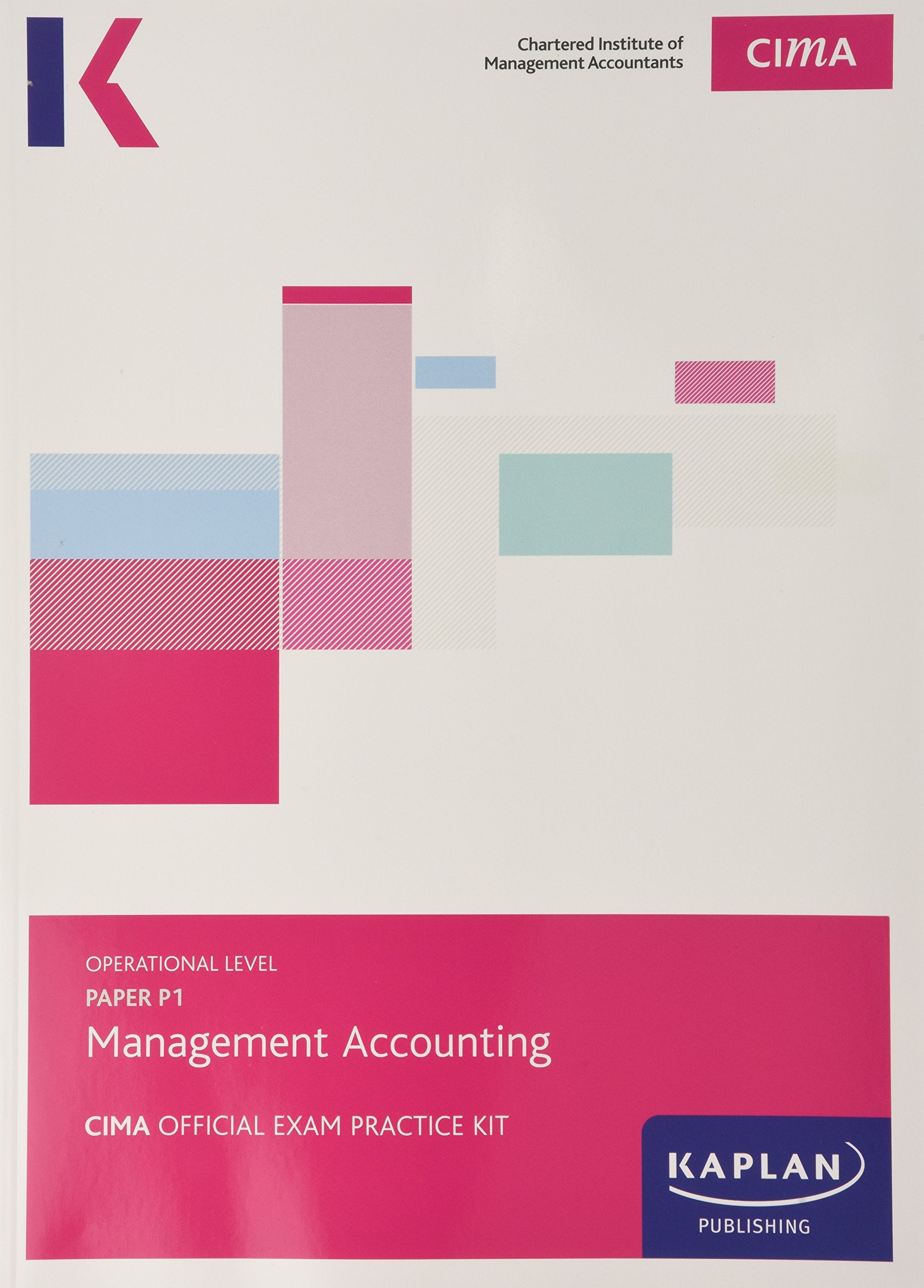 CIMA P1 Management Accounting - Exam Practice Kit: Operational level paper P1 book