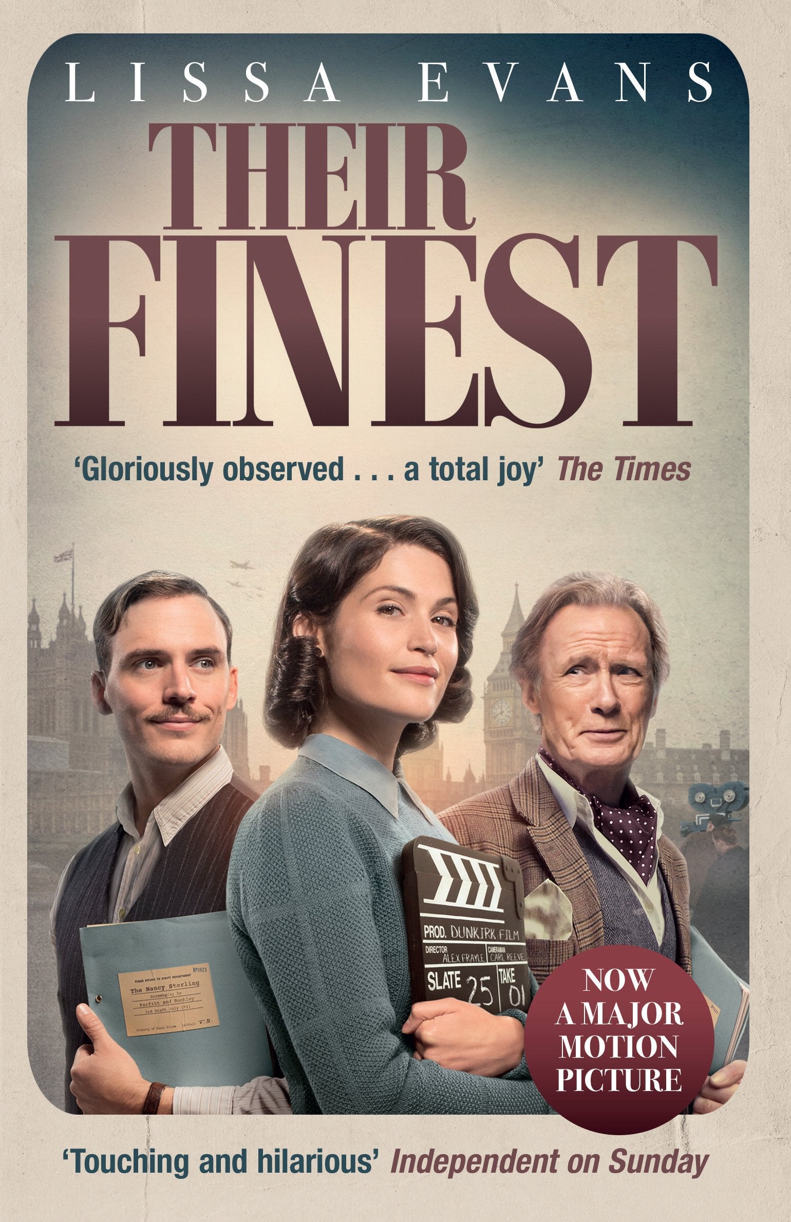 Their Finest: Now a major film starring Gemma Arterton and Bill Nighy Humour & Satire