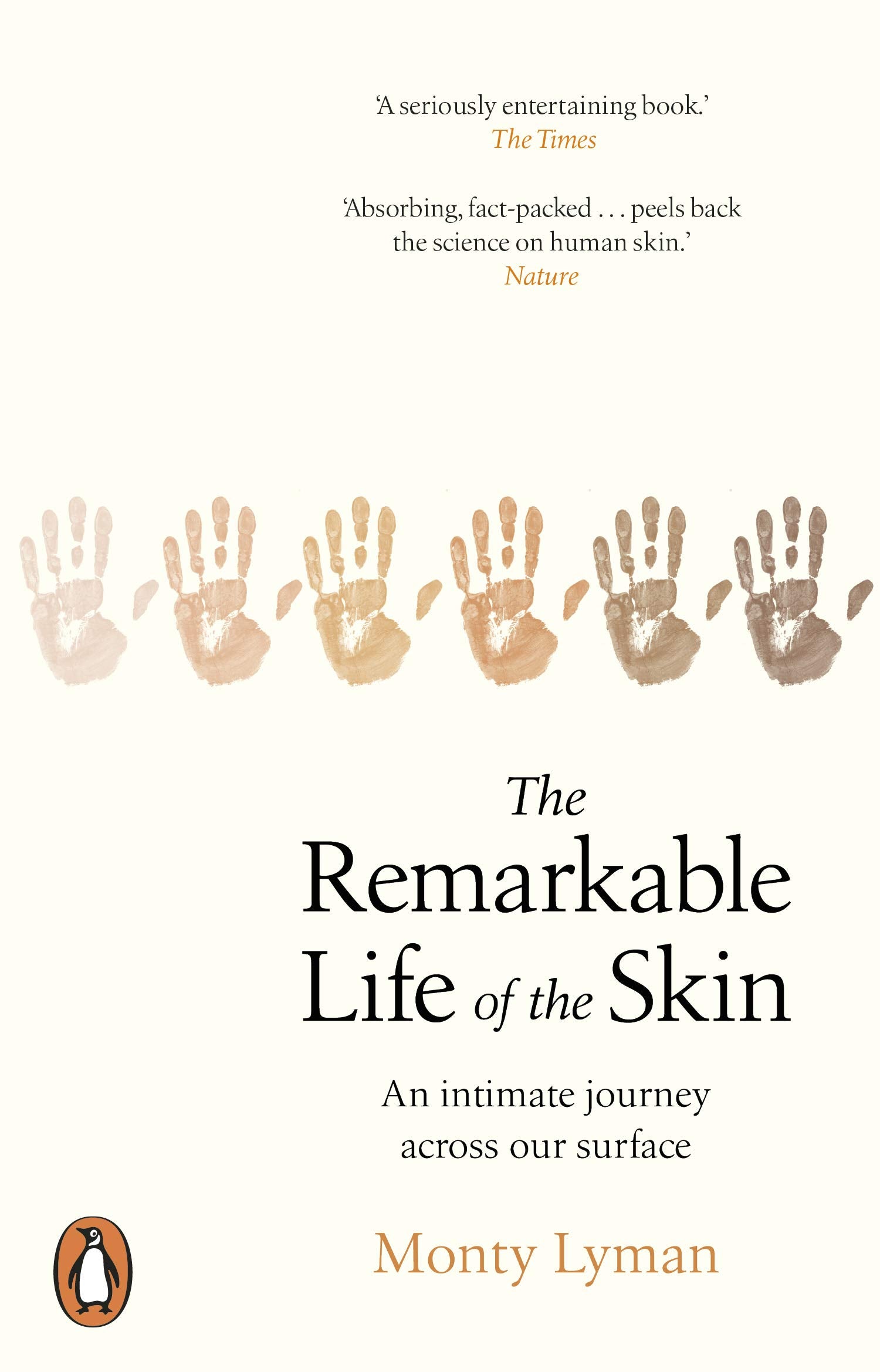 The Remarkable Life of the Skin: An intimate journey across our surface Medicine