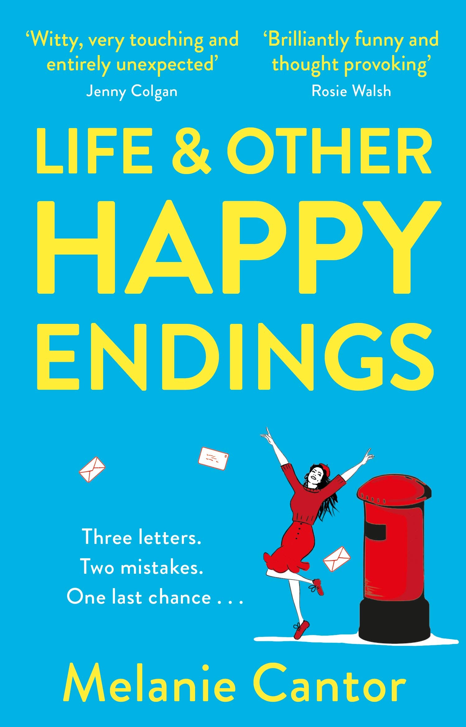 Life and other Happy Endings: The witty, hopeful and uplifting read for Summer Contemporary literature