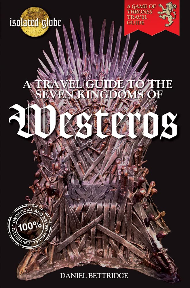 The Travel Guide to the Seven Kingdoms of Westeros Humour & Satire