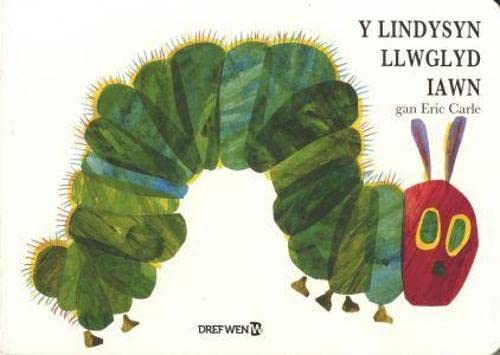 Lindysyn Llwglyd Iawn, Y / Very Hungry Caterpillar, The Novels & Short Stories