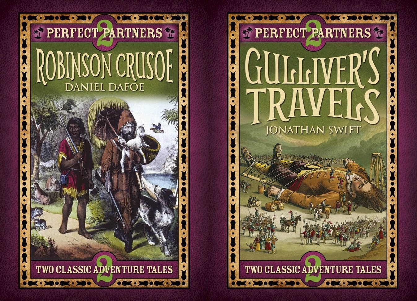 Robinson Crusoe / Gulliver's Travels: Two Classic Adventure Tales book
