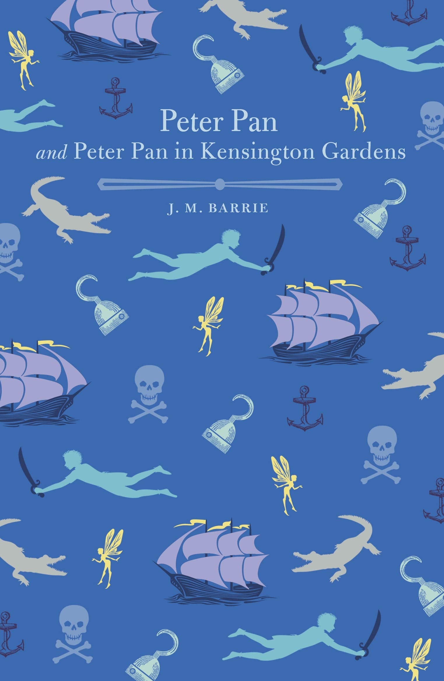 Peter Pan and Peter Pan in Kensington Gardens Novels & Short Stories