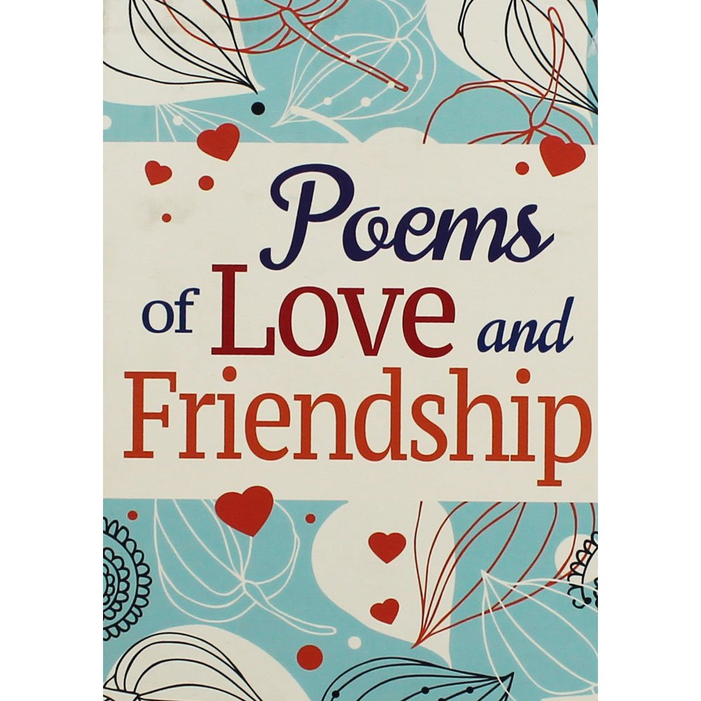 Poems of Love and Friendship Social Sciences