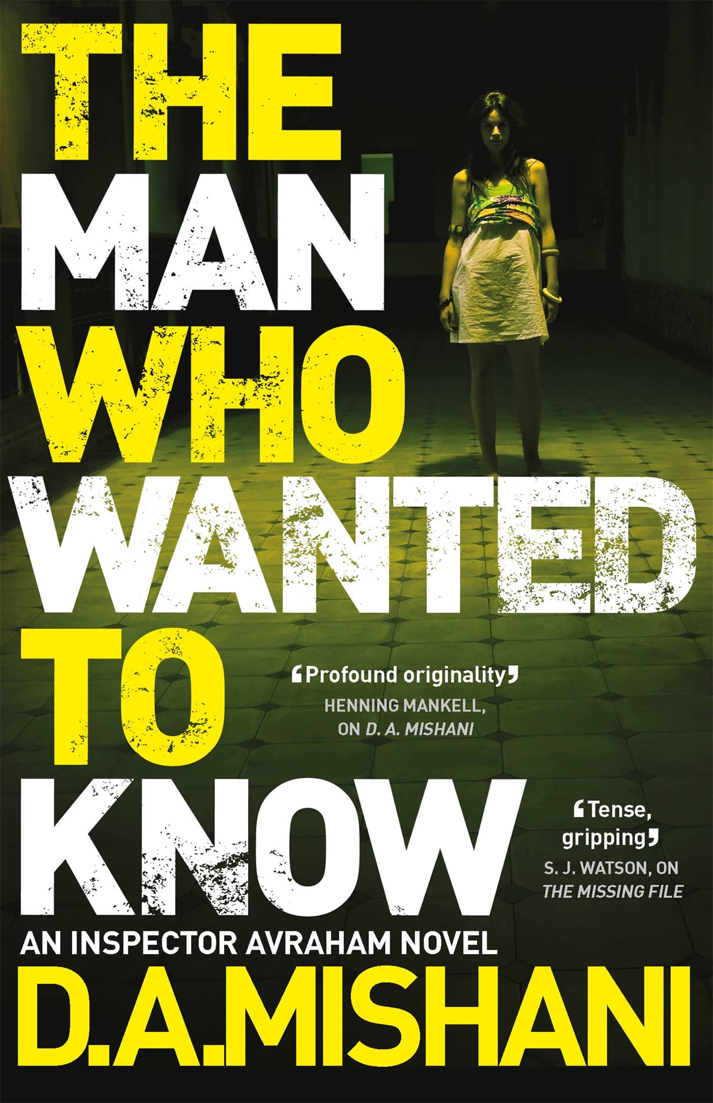 The Man Who Wanted to Know: An Inspector Avraham Novel (Inspector Avraham Avraham) Contemporary literature