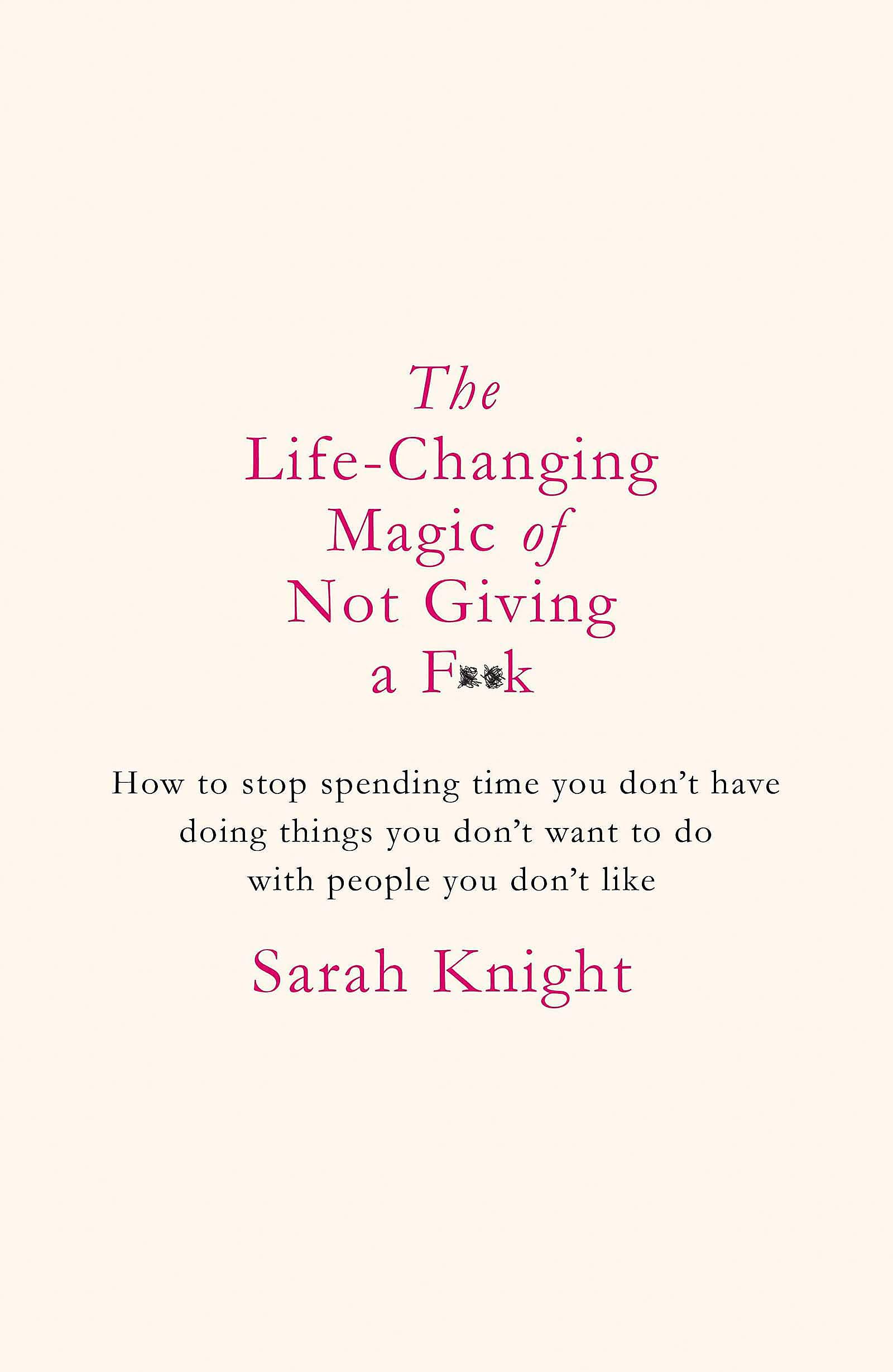 The Life-Changing Magic of Not Giving a F**k Humour & Satire