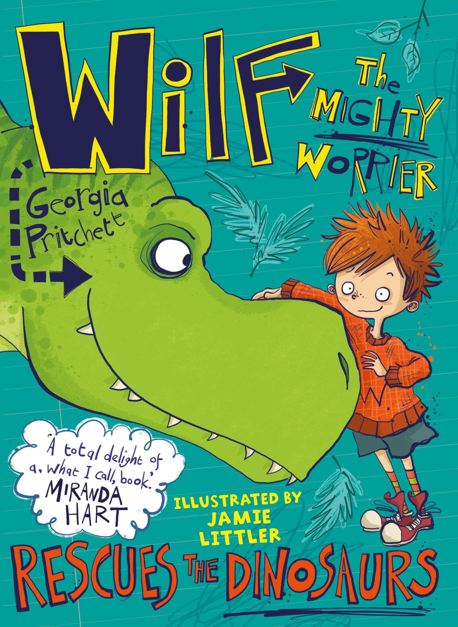 Wilf the Mighty Worrier Rescues the Dinosaurs: Book 5 book