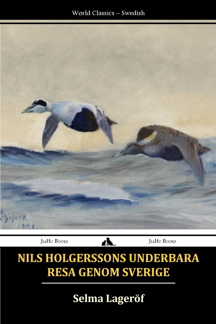Nils Holgerssons underbara resa genom Sverige Classics