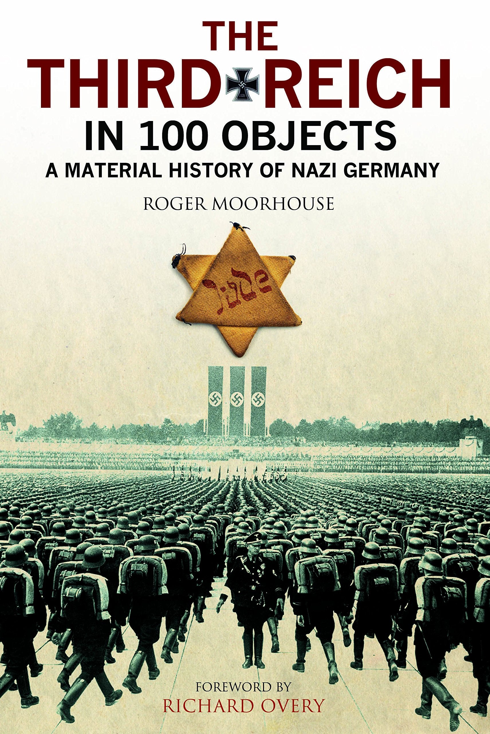 The Third Reich in 100 Objects: A Material History of Nazi Germany Photography