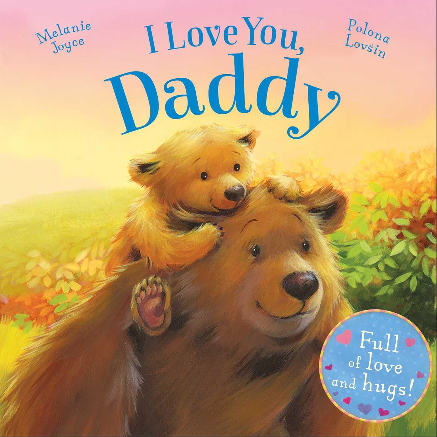 I Love You, Daddy Parents & Children Books