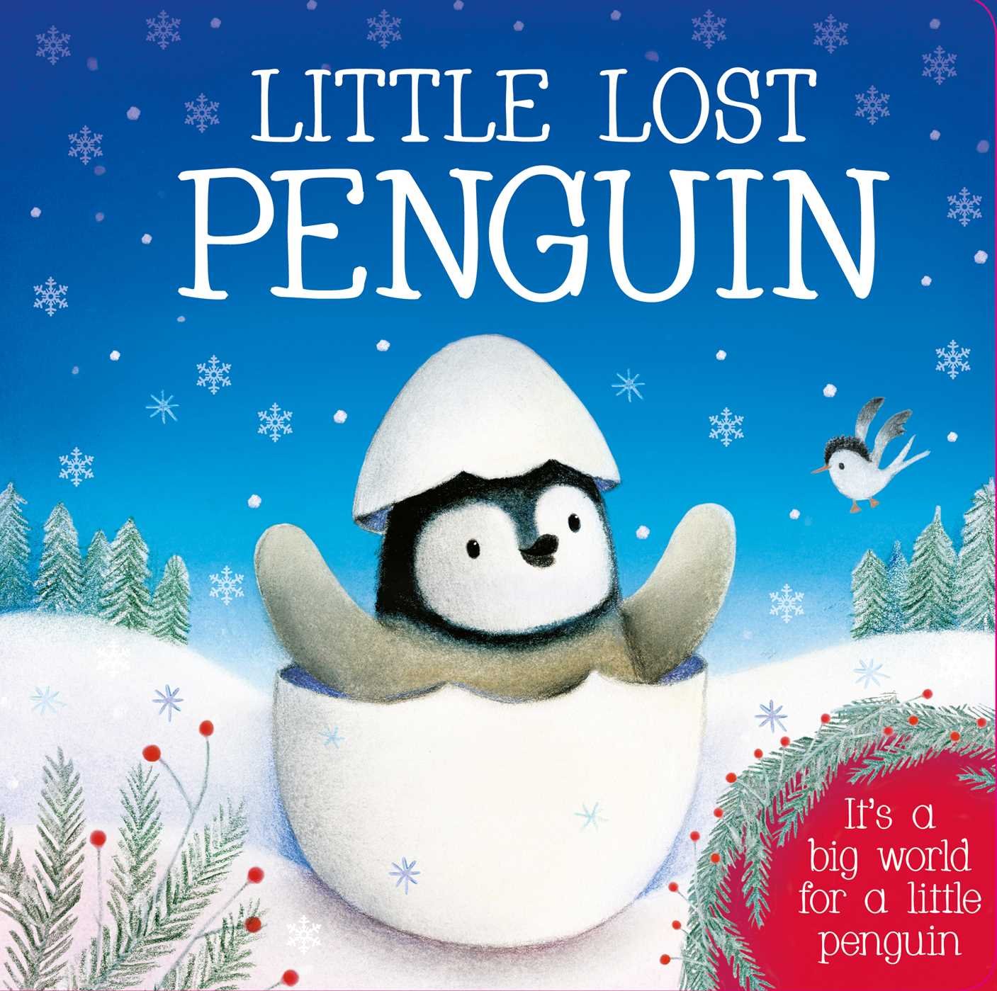 Little Lost Penguin: Padded Board Book Parents & Children