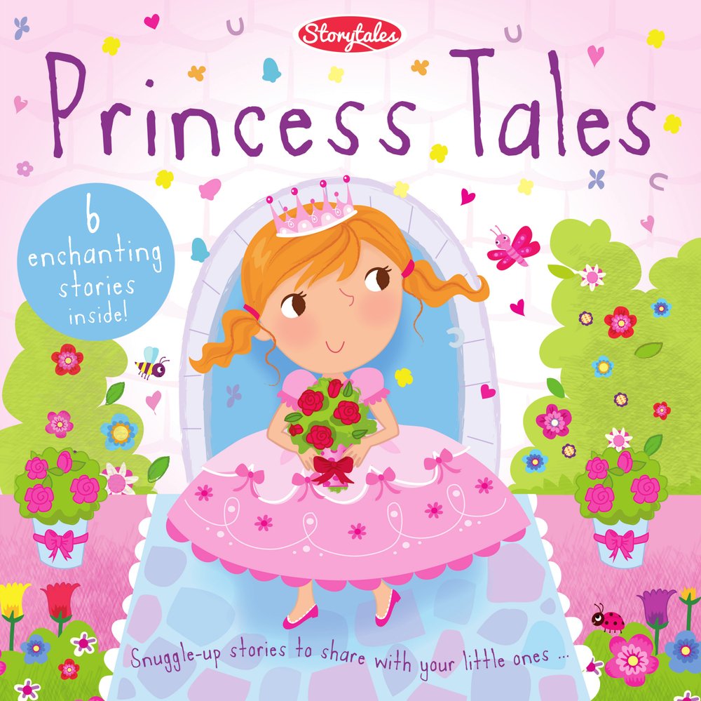 Princess Tales (Storytale Treasuries) Fairy Tales & Legends