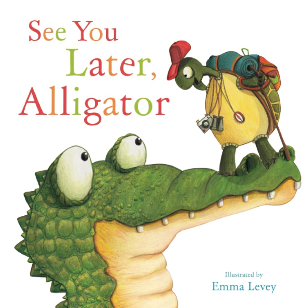 See You Later, Alligator: Illustrated Classic (Picture Storybooks) Novels & Short Stories