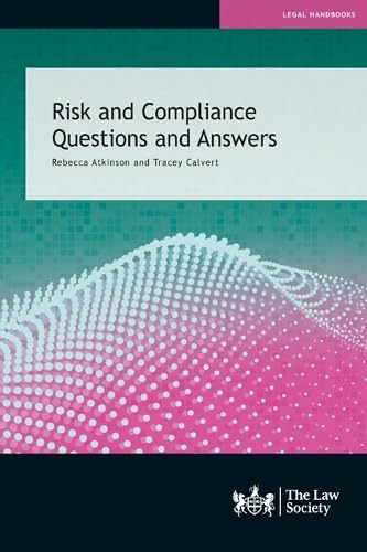 Risk and Compliance Questions and Answers: Rebecca Atkinson and Tracey Calvert Law