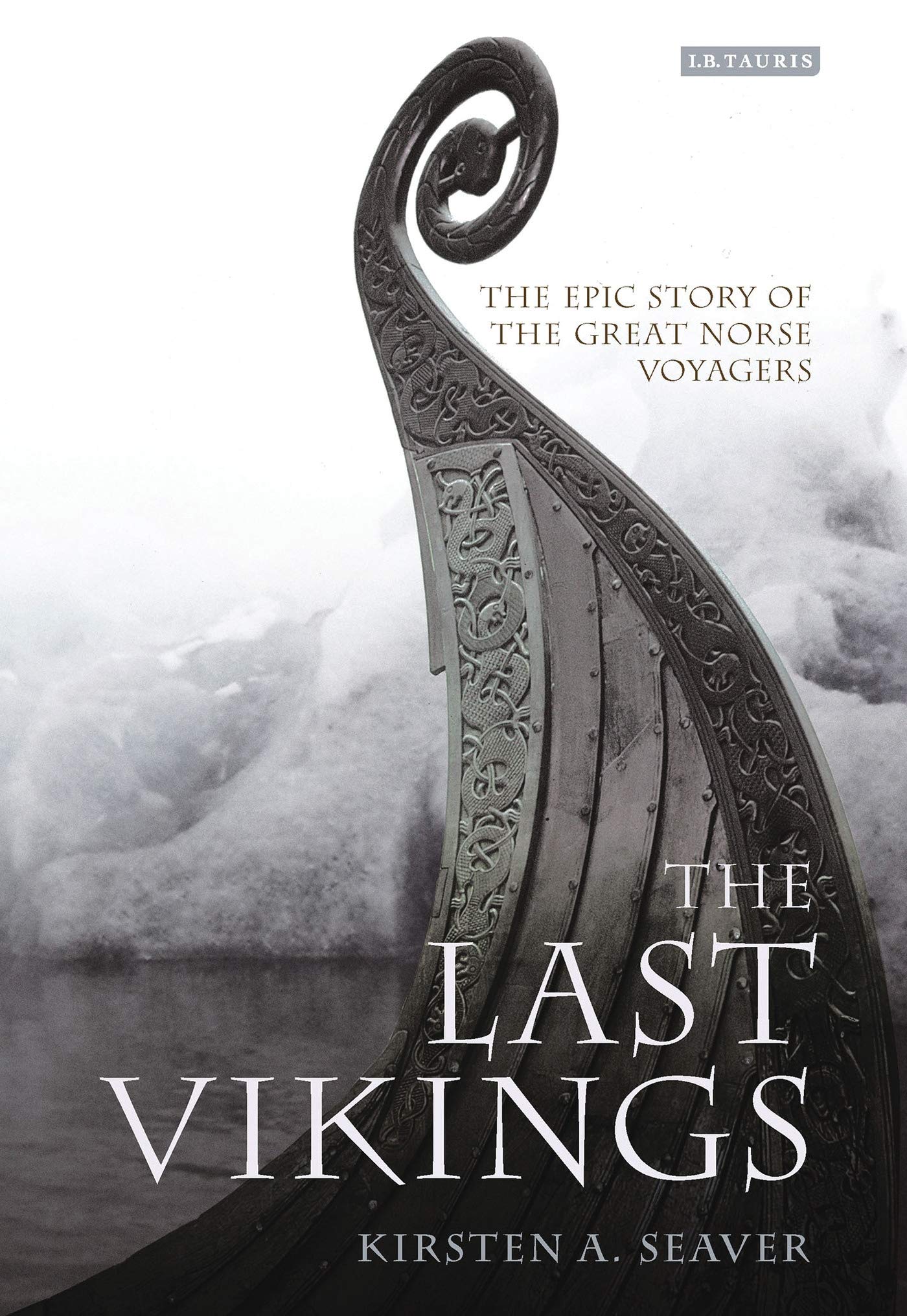 The Last Vikings: The Epic Story of the Great Norse Voyagers Film, Art & Culture