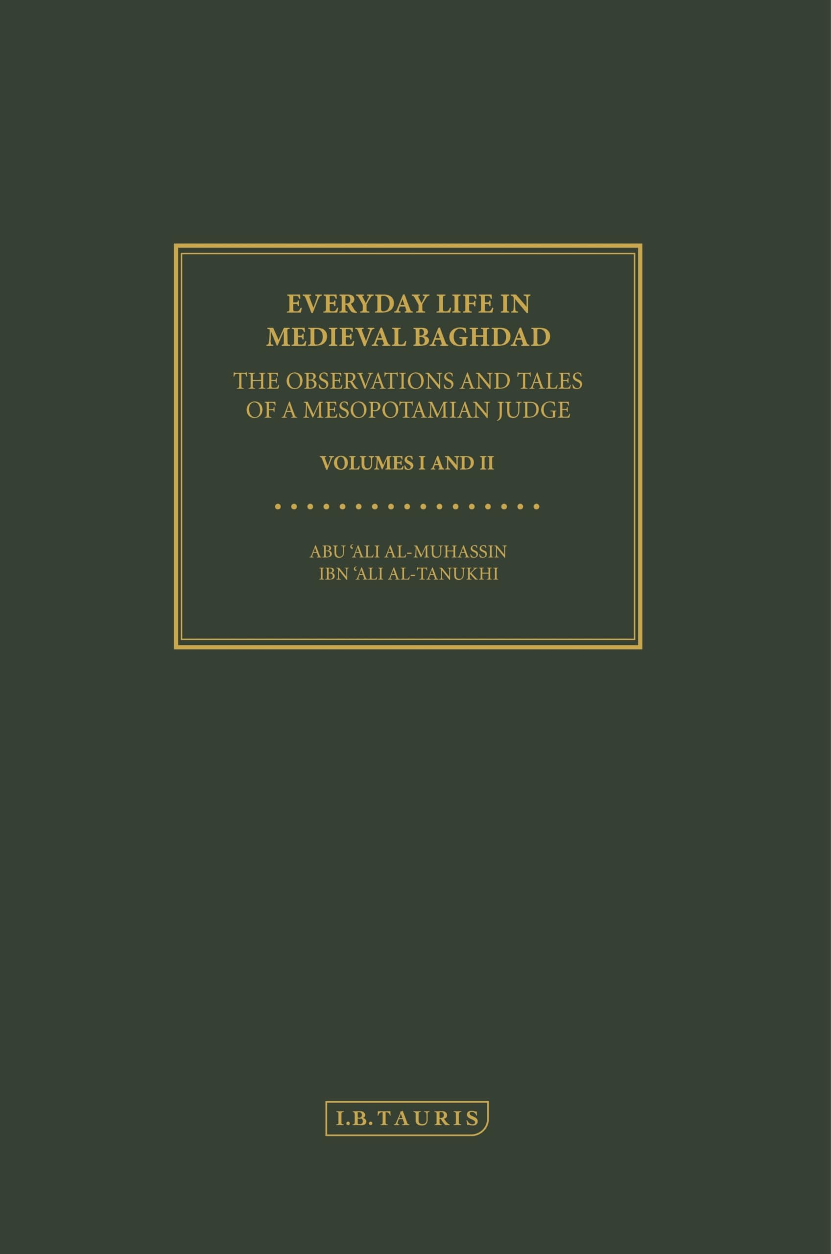 Everyday Life in Medieval Baghdad Social Sciences