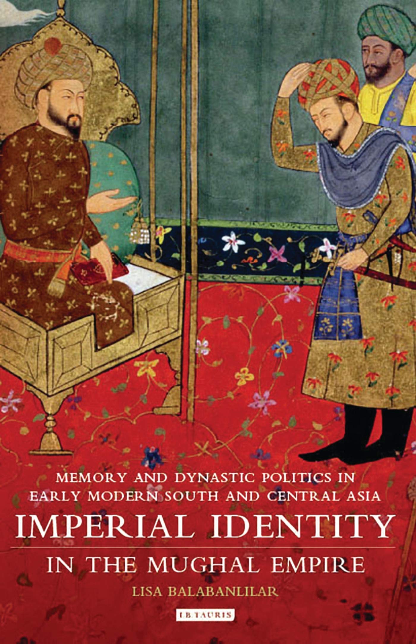 Imperial Identity in the Mughal Empire Social Sciences