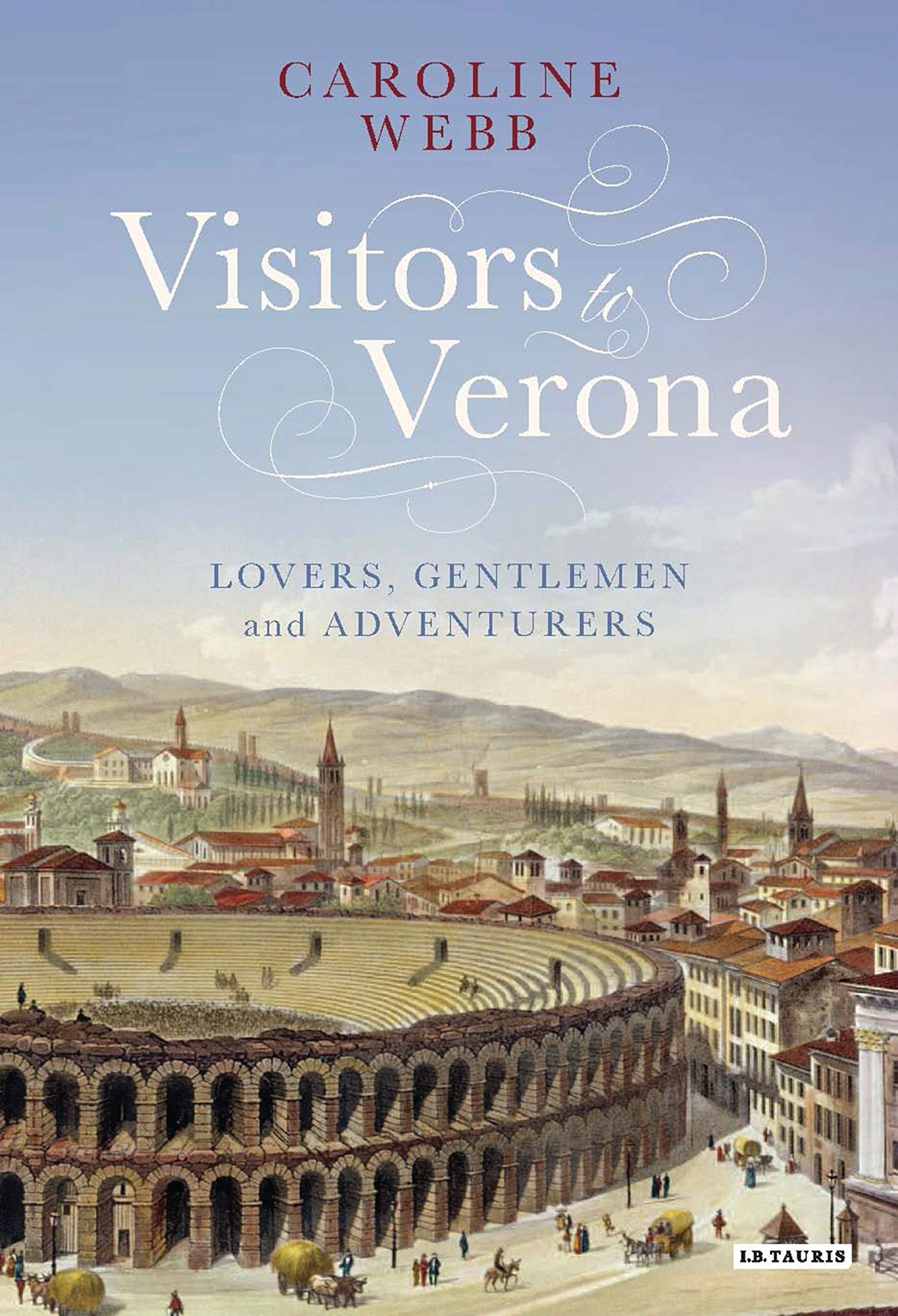 Product Image: Webb, C: Visitors to Verona