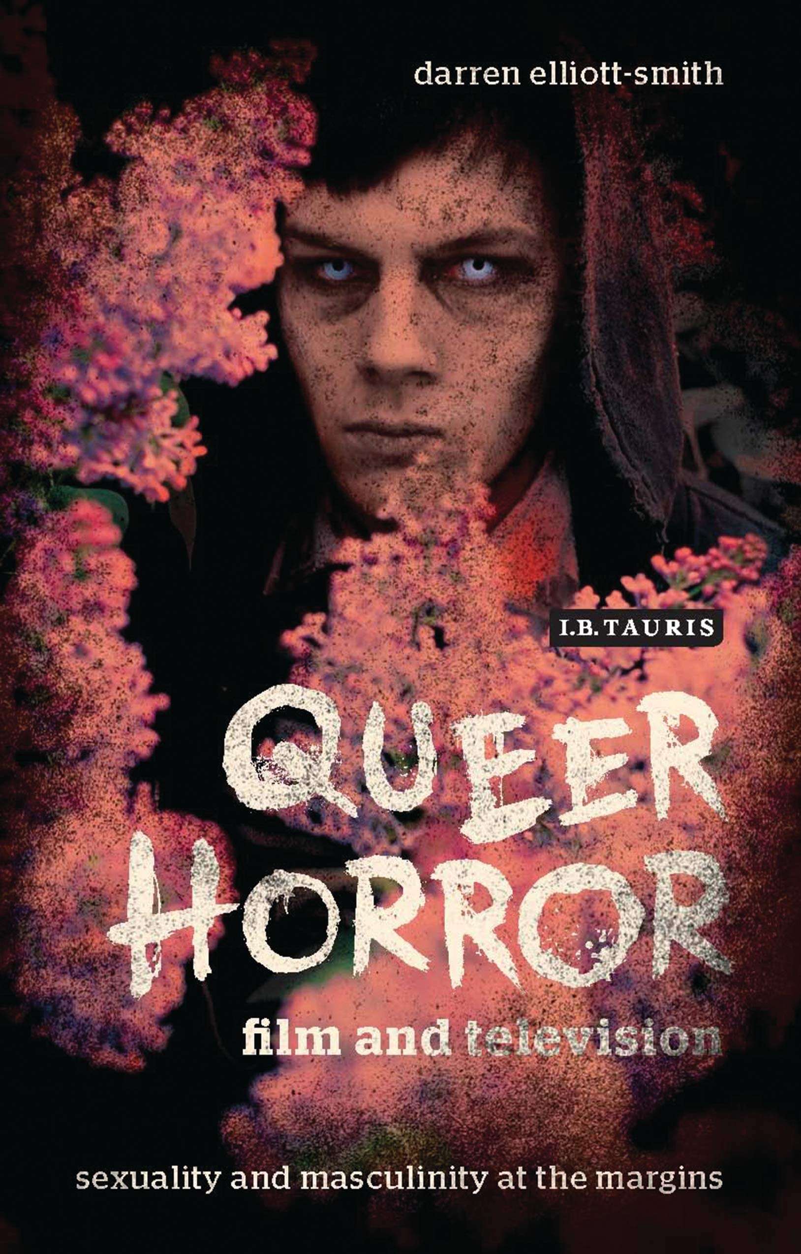 Queer Horror Film and Television: Sexuality and Masculinity at the Margins (Library of Gender and Popular Culture) Books