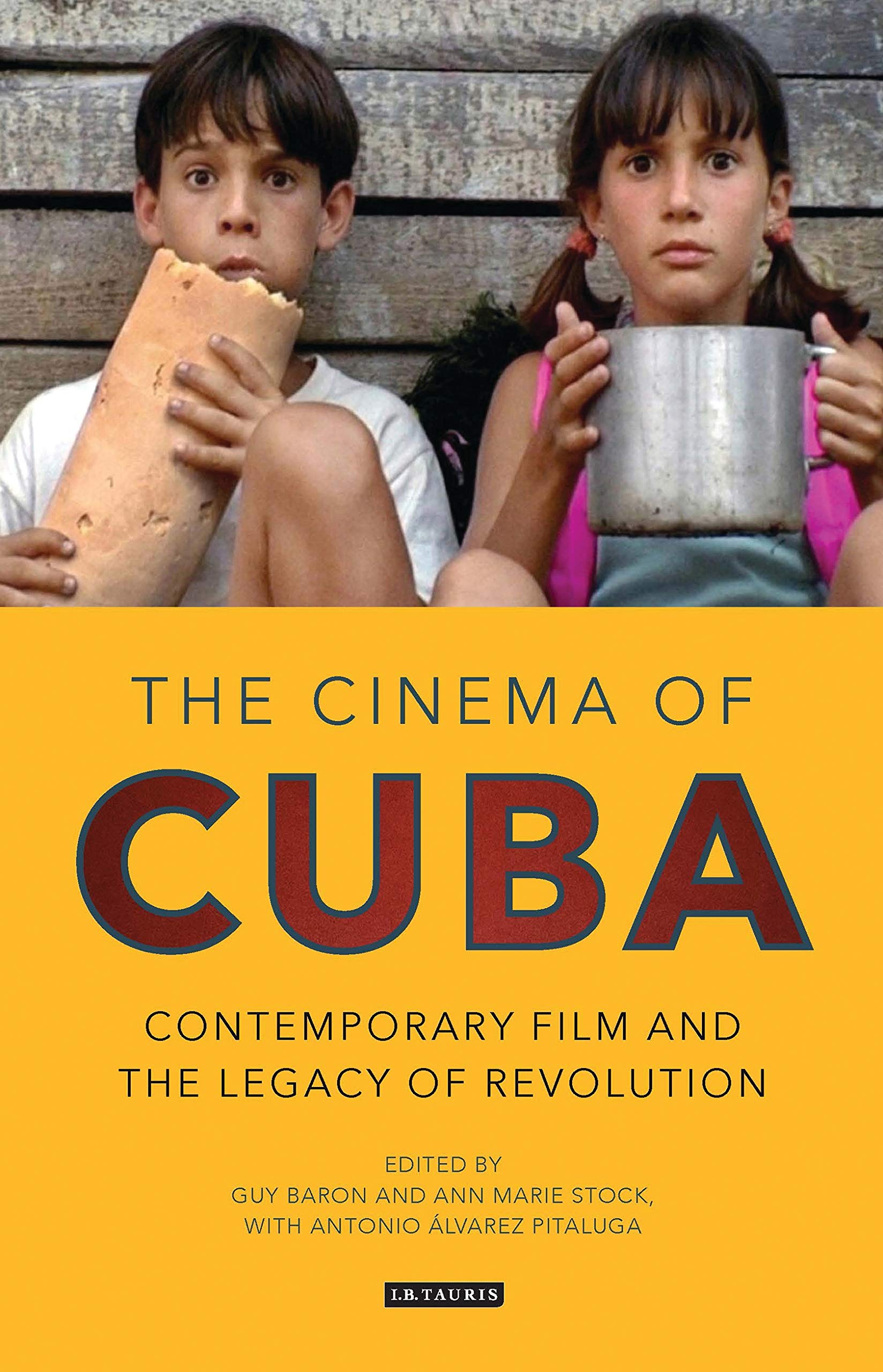 The Cinema of Cuba Film, Art & Culture