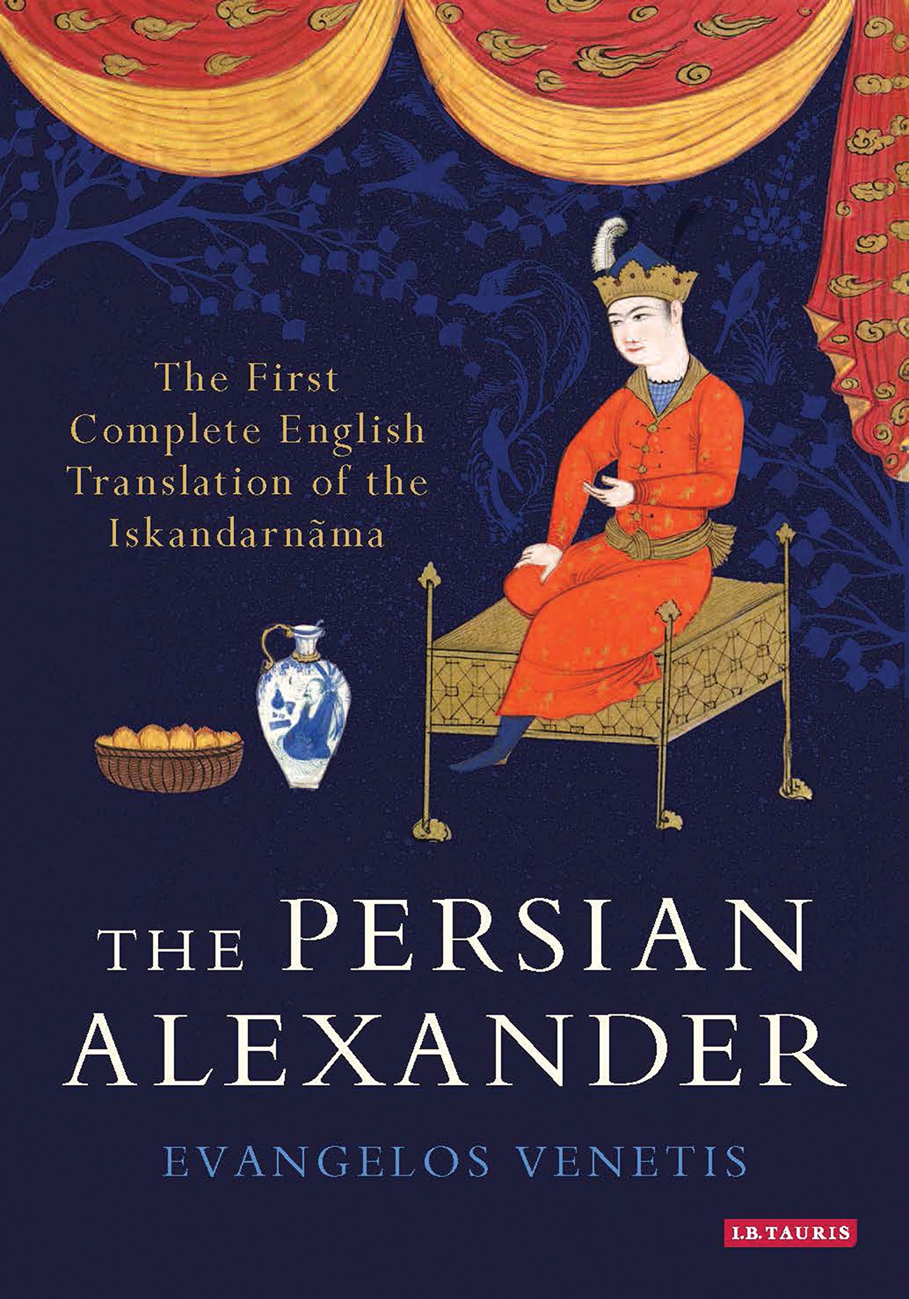 The Persian Alexander: The First Complete English Translation of the Iskandarnama book