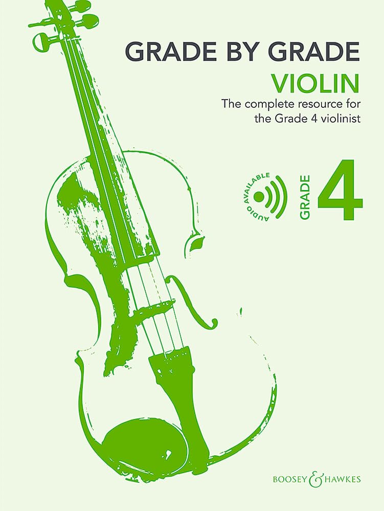 Grade by Grade - Violin Grade 4: The complete resource for the Grade 4 violinist. Violine und Klavier. Sheet Music