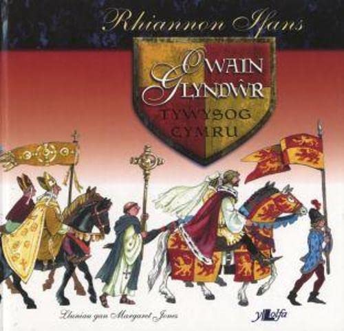 Owain Glyndŵr - Tywysog Cymru Non-fiction