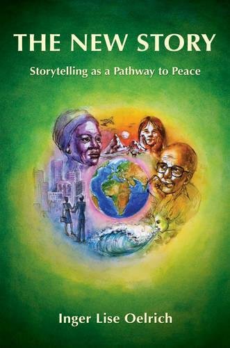 The New Story: Storytelling as a Pathway to Peace Business, Finance & Career