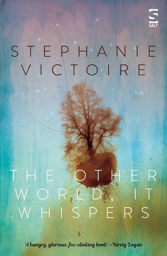 The Other World, It Whispers: Stories of Sexuality, Desire, Loneliness and Imprisonment Essays & Short Stories