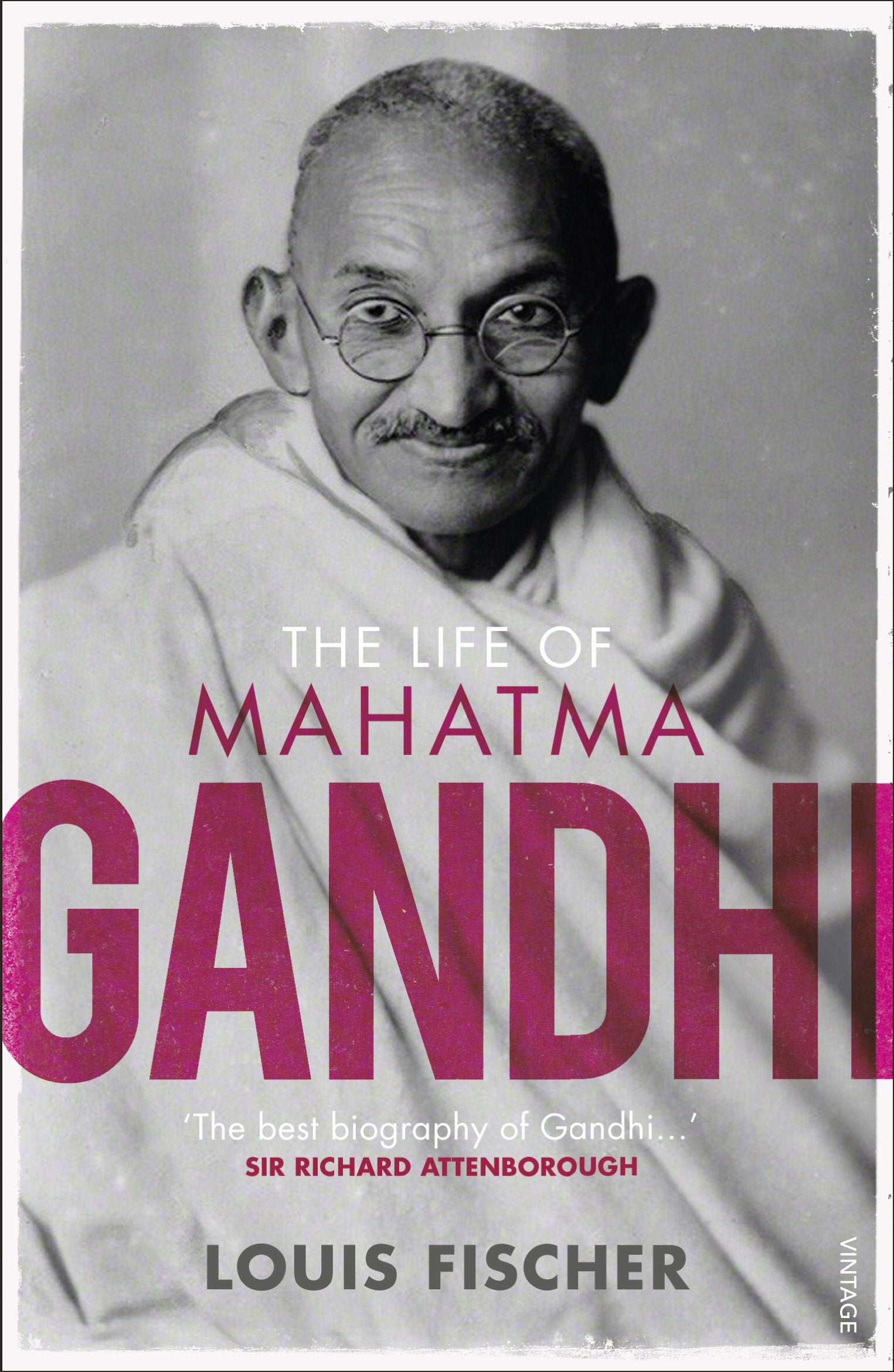 The Life of Mahatma Gandhi Politics & Society