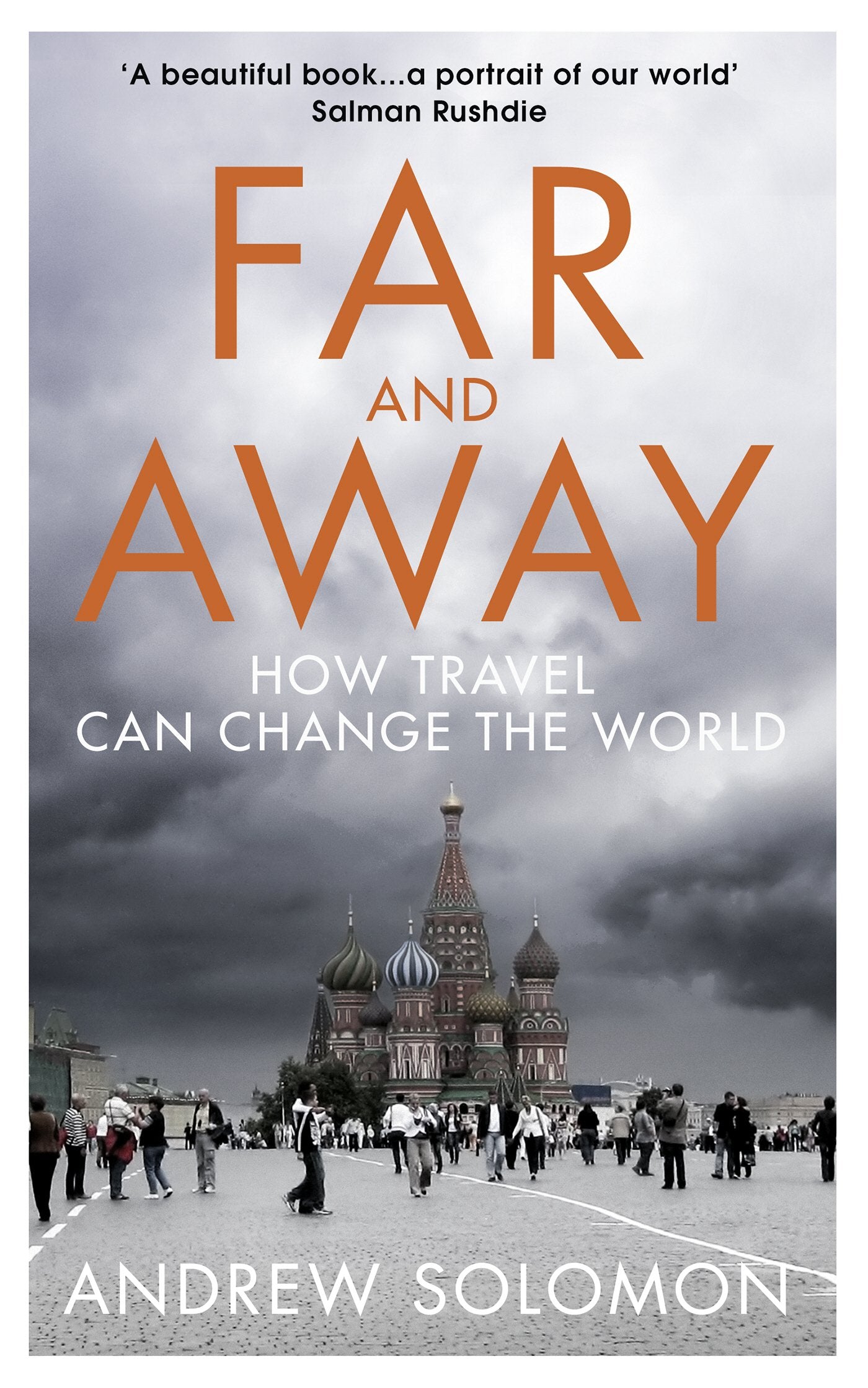 Far and Away: How Travel Can Change the World Media & Communication