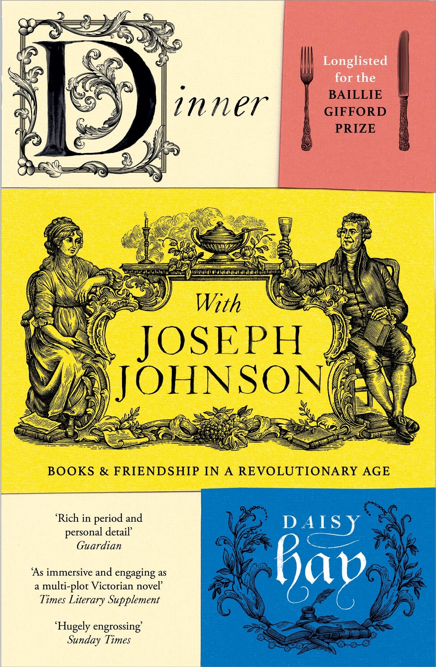 Dinner with Joseph Johnson: Books and Friendship in a Revolutionary Age Media & Communication