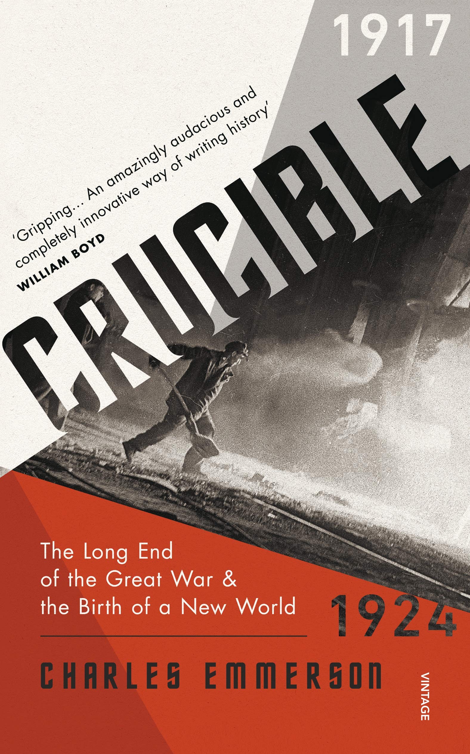 Crucible: The Long End of the Great War and the Birth of a New World, 1917–1924 Social Sciences