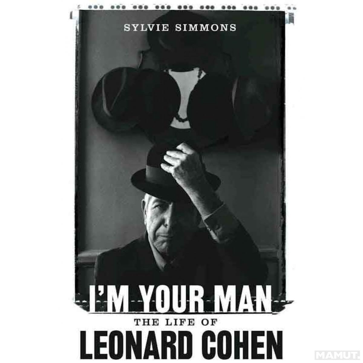 I'm Your Man: The Life of Leonard Cohen Books