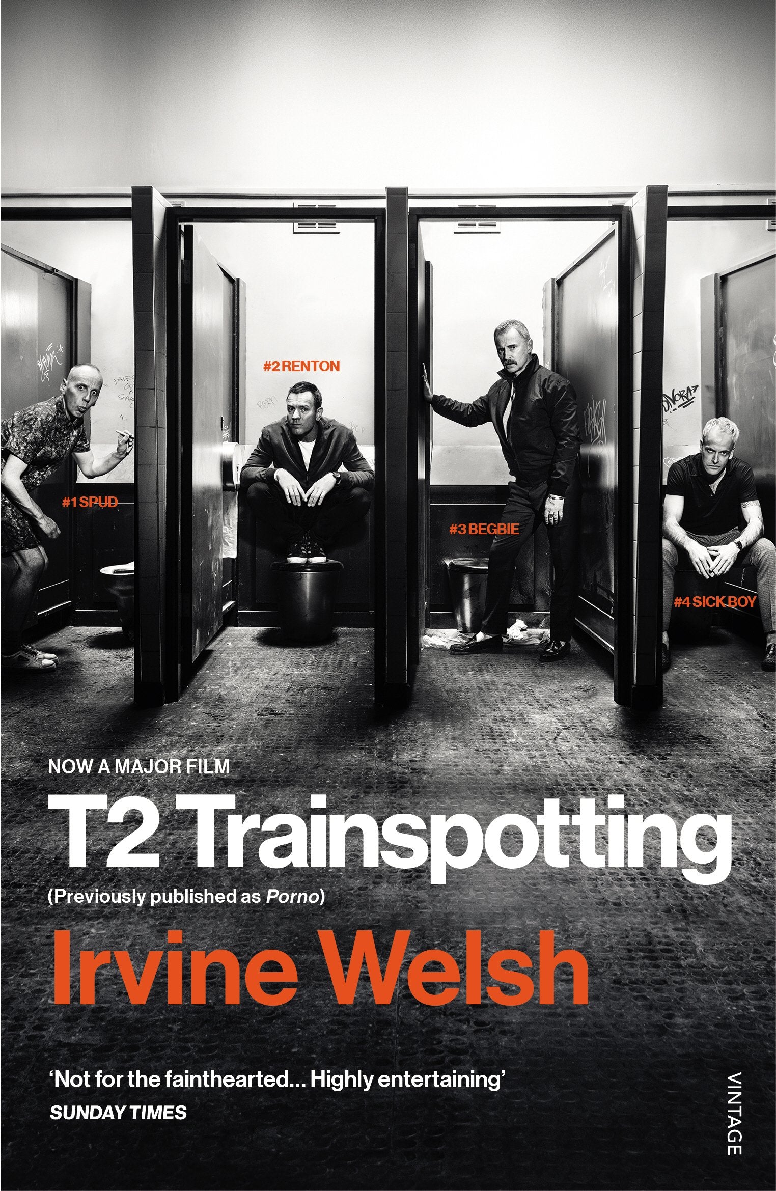 T2 Trainspotting: (Trainspotting 2 / Porno) (Mark Renton, 3) Contemporary literature
