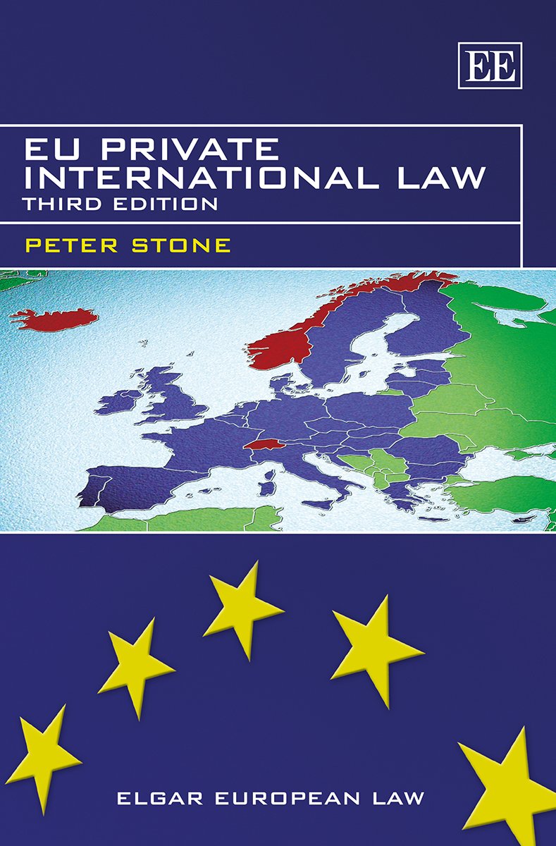 EU Private International Law: Third Edition (Elgar European Law) Law