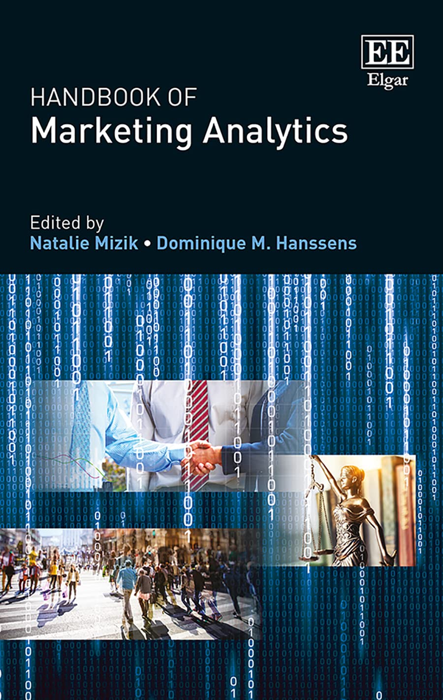 Handbook of Marketing Analytics: Methods and Applications in Marketing, Management, Public Policy, and Litigation Support (Research Handbooks in Business and Management series) Business, Finance & Career
