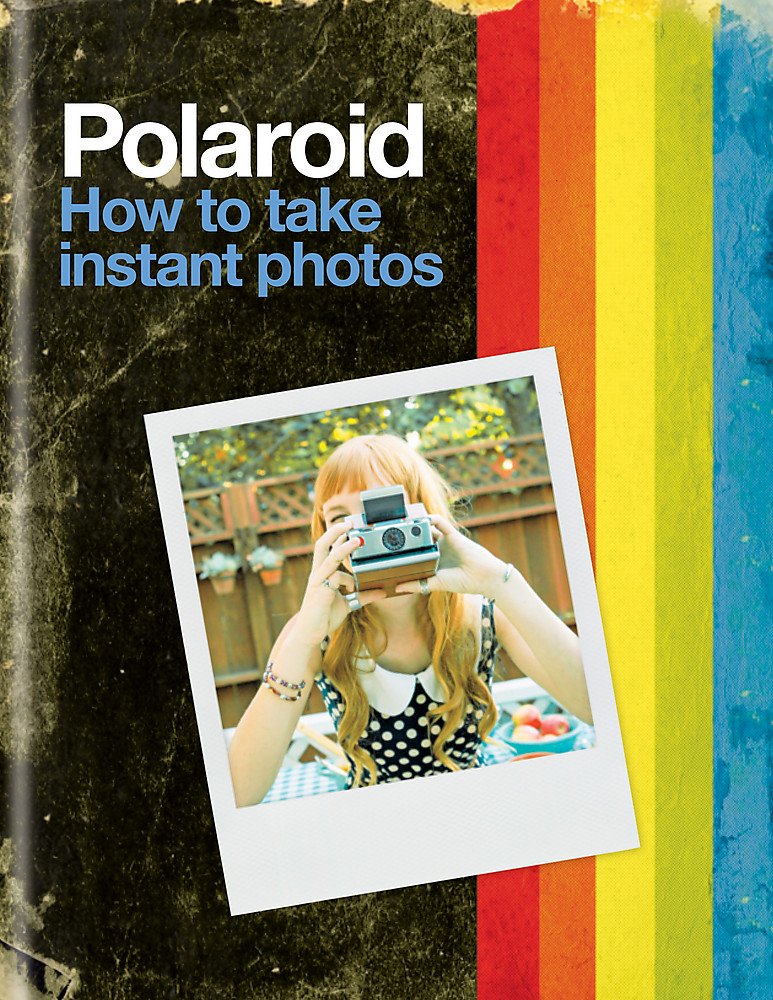 Product Image: Polaroid: How to Take Instant Photos